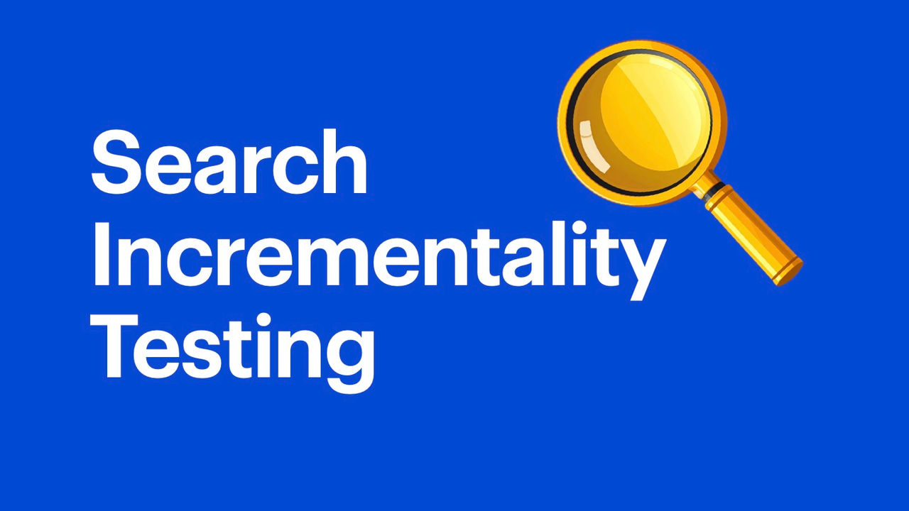 Search Incrementality Testing Graphic